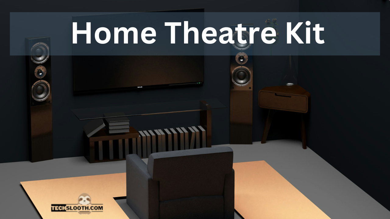 Home Theatre Kit