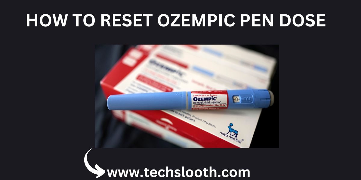 how to reset Ozempic pen