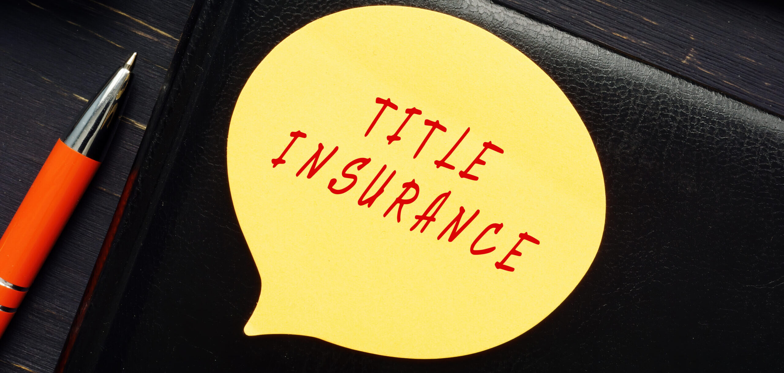 Understanding Title Insurance and Its Necessity